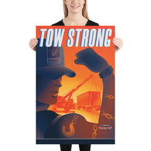 Load image into Gallery viewer, Tow Strong - Poster