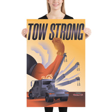 Load image into Gallery viewer, Tow Strong 2 - Poster