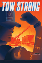 Load image into Gallery viewer, Tow Strong - Poster