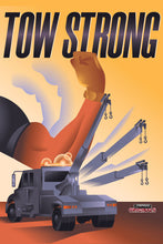 Load image into Gallery viewer, Tow Strong 2 - Poster