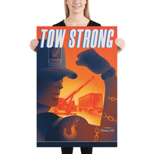 Load image into Gallery viewer, Tow Strong - Poster
