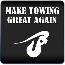 Load image into Gallery viewer, Make Towing Great Again - LS
